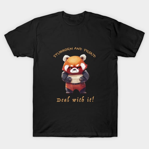 Red Panda Stubborn Deal With It Cute Adorable Funny Quote T-Shirt by Cubebox